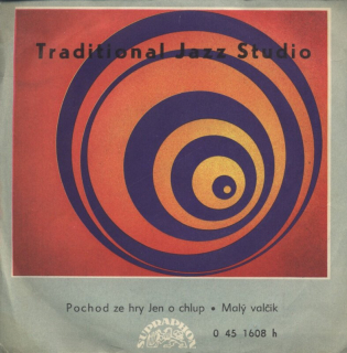Traditional Jazz Studio - Pochod ze hry Jen o chlup / Malý valčík