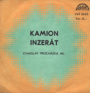 Stanislav Procházka ml. - Kamion / Inzerát