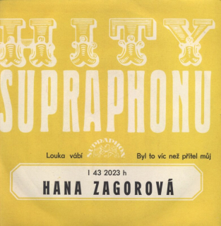 Hana Zagorová - Louka vábí / Byl to víc než přítel můj