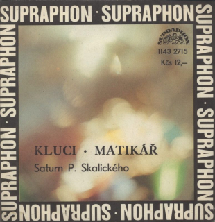 Saturn P. Skalického - Kluci / Matikář
