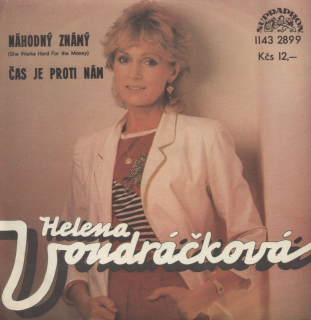 Helena Vondráčková - Náhodný známý / Čas je proti nám