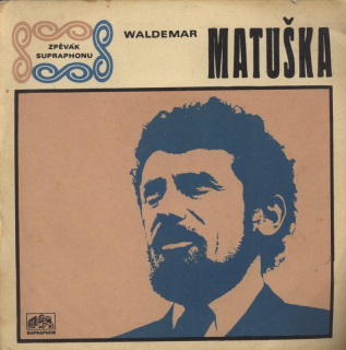 Waldemar Matuška - Houpavá / Vracím se rád