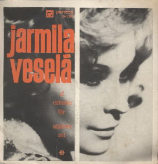 Jarmila Veselá - Až rozkvetou lípy / Odjedeme snít