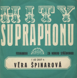 Věra Špinarová - Fernando / Za horou stříbrnou