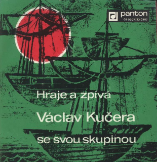 Václav Kučera se svou skupinou - La Paloma / Mi Caballo Blanco / Cucurrucucu / Rege, rege