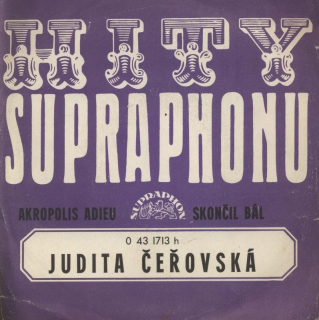 Judita Čeřovská - Akropolis adieu / Skončil bál