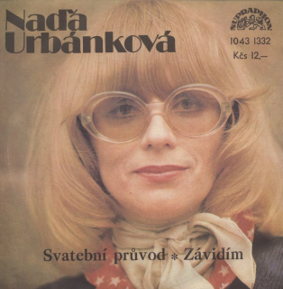 Naďa Urbánková - Svatební průvod / Závidím