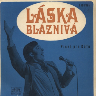 Karel Gott - Láska bláznivá / Píseň pro Káťu