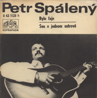 Petr Spálený - Bylo fajn / Sen o jednom ostrově