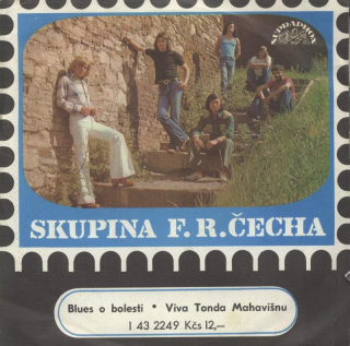 Skupina Františka Ringo Čecha - Blues o bolesti / Viva Tonda Mahavišnu
