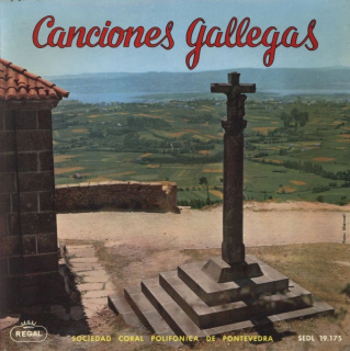 Sociedad Coral Polifónica de Pontevedra - Canciones Gallegas