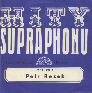 Petr Rezek - S písní svou přicházím / Přátelství