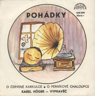 Karel Höger - O červené karkulce / O perníkové chaloupce