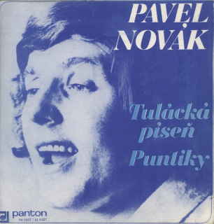 Pavel Novák - Tulácká píseň / Puntíky