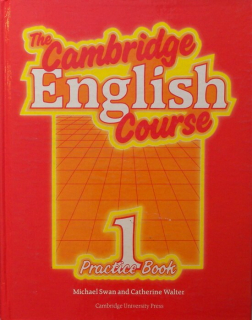 Swan, Michael / Walter, Catherine - The Cambridge English Course 1 - Practice Book