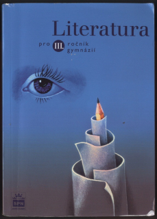 Soukal, Josef a kol. - Literatura pro 3. ročník gymnázií