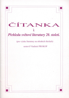 Prokop, Vladimír - Čítanka k Přehledu světové literatury 20. století