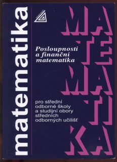 Odvárko, Oldřich - Matematika pro SOŠ a studijní obory SOU, Posloupnosti a řady
