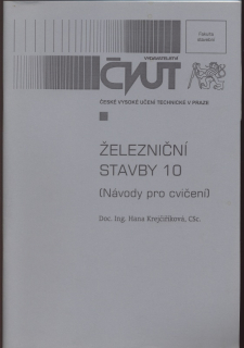 Krejčiříková, Hana - Železniční stavby 10 (Návody pro cvičení)