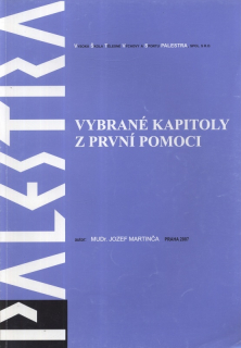 Martinča, Jozef - Vybrané kapitoly z první pomoci