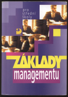 Veber, Jaromír a kolektiv - Základy managementu pro střední školy