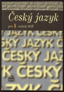 Soukal, Josef a kol. - Český jazyk pro 4. ročník SOŠ