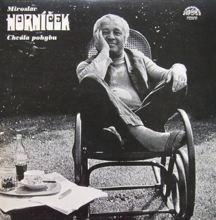 Miroslav Horníček - Chvála pohybu (LP)