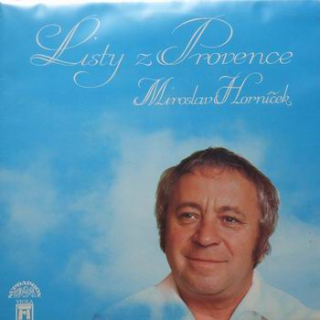 Miroslav Horníček - Listy z Provence (LP)