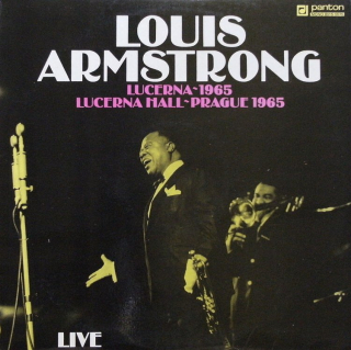Louis Armstrong - Lucerna-1965 - Lucerna Hall-Prague 1965 - Live (LP)