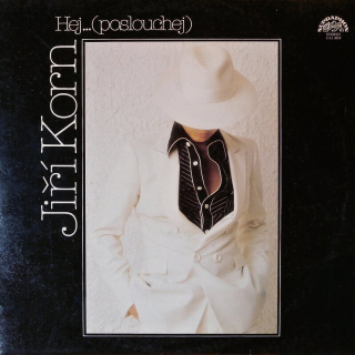 Jiří Korn - Hej ...(poslouchej) (LP)