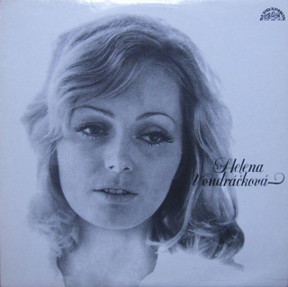 Helena Vondráčková - Helena Vondráčková  a  Strýci (LP)