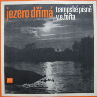 Vladimír Eddy Fořt - Jezero dřímá (LP)