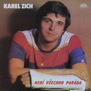 Karel Zich - Není všechno paráda (LP)