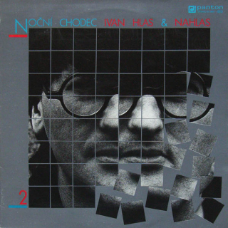 Ivan Hlas & Nahlas - Noční chodec (LP)