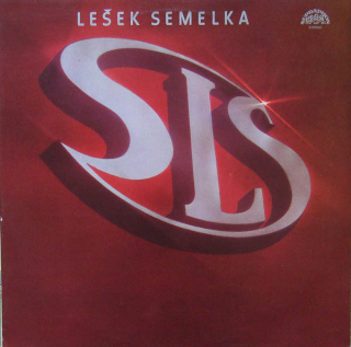 Lešek Semelka  a  S.L.S. - Lešek Semelka  a  S.L.S. (LP)
