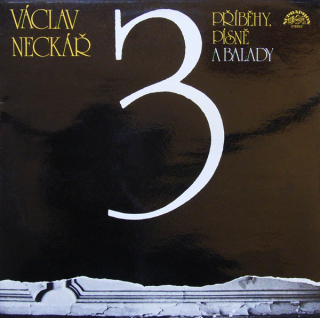 Václav Neckář, Bacily - Příběhy, písně a balady 3 (LP)