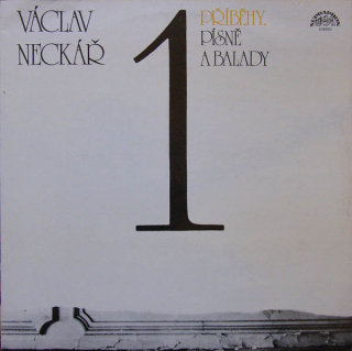 Václav Neckář, Bacily - Příběhy, písně a balady 1 (LP)