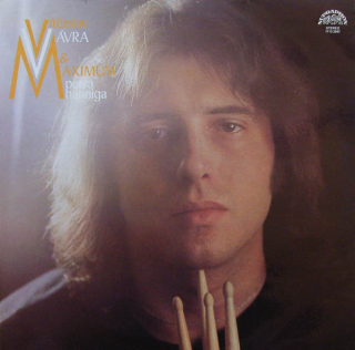 Vítězslav Vávra  a  Maximum Petra Hanniga - Vítězslav Vávra  a  Maximum Petra Hanniga (LP)