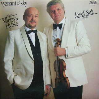 Václav Hybš se svým orchestrem  a  Josef Suk - Vyznání lásky (LP)