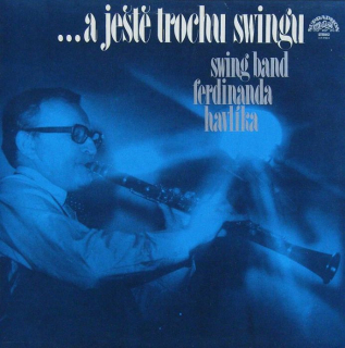 Swing band Ferdinanda Havlíka - ... a ještě trochu swingu (LP)