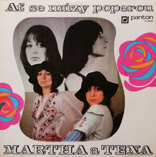 Martha  a  Tena - Ať se múzy poperou (LP)