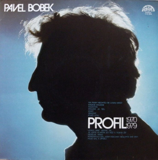 Pavel Bobek - Profil /1970-1979/ (LP)