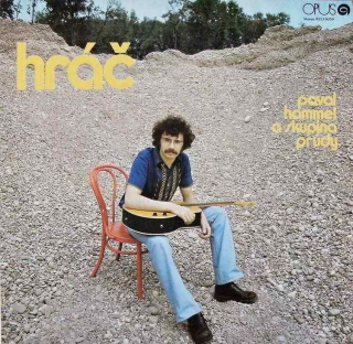 Pavol Hammel  a  Prúdy - Hráč (LP)