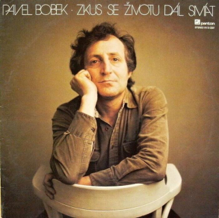 Pavel Bobek - Zkus se životu dál smát (LP)