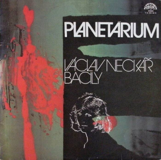Václav Neckář, Bacily - Planetárium (2LP)