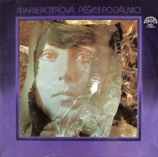 Marie Rottrová & Plameňáci (Flamingo) - Pěšky po dálnici (LP)