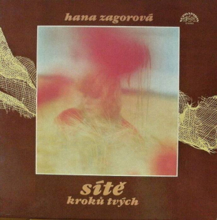Hana Zagorová - Sítě kroků tvých (LP)