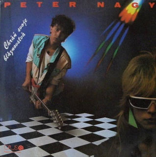 Peter Nagy - Chráň svoje bláznovstvá (LP)