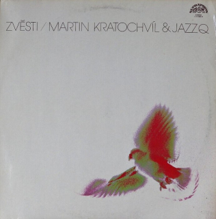 Martin Kratochvíl & Jazz Q - Zvěsti (LP)
