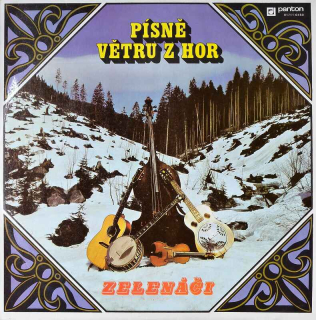 Zelenáči - Písně větru z hor (LP)